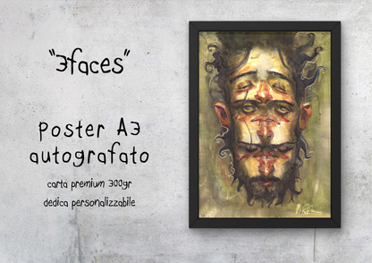 "3Faces" - Poster autografato A3