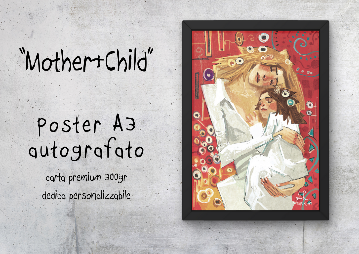 "Mother & Child" (After Klimt) - Poster autografato A3