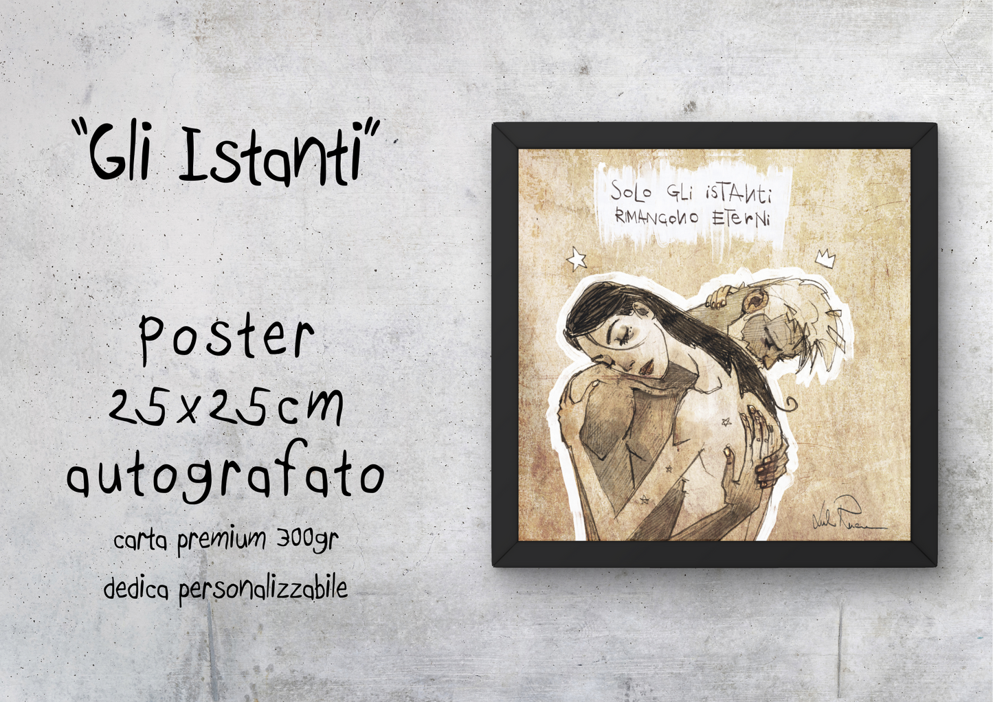 "Gli Istanti" - Poster autografato 25x25cm