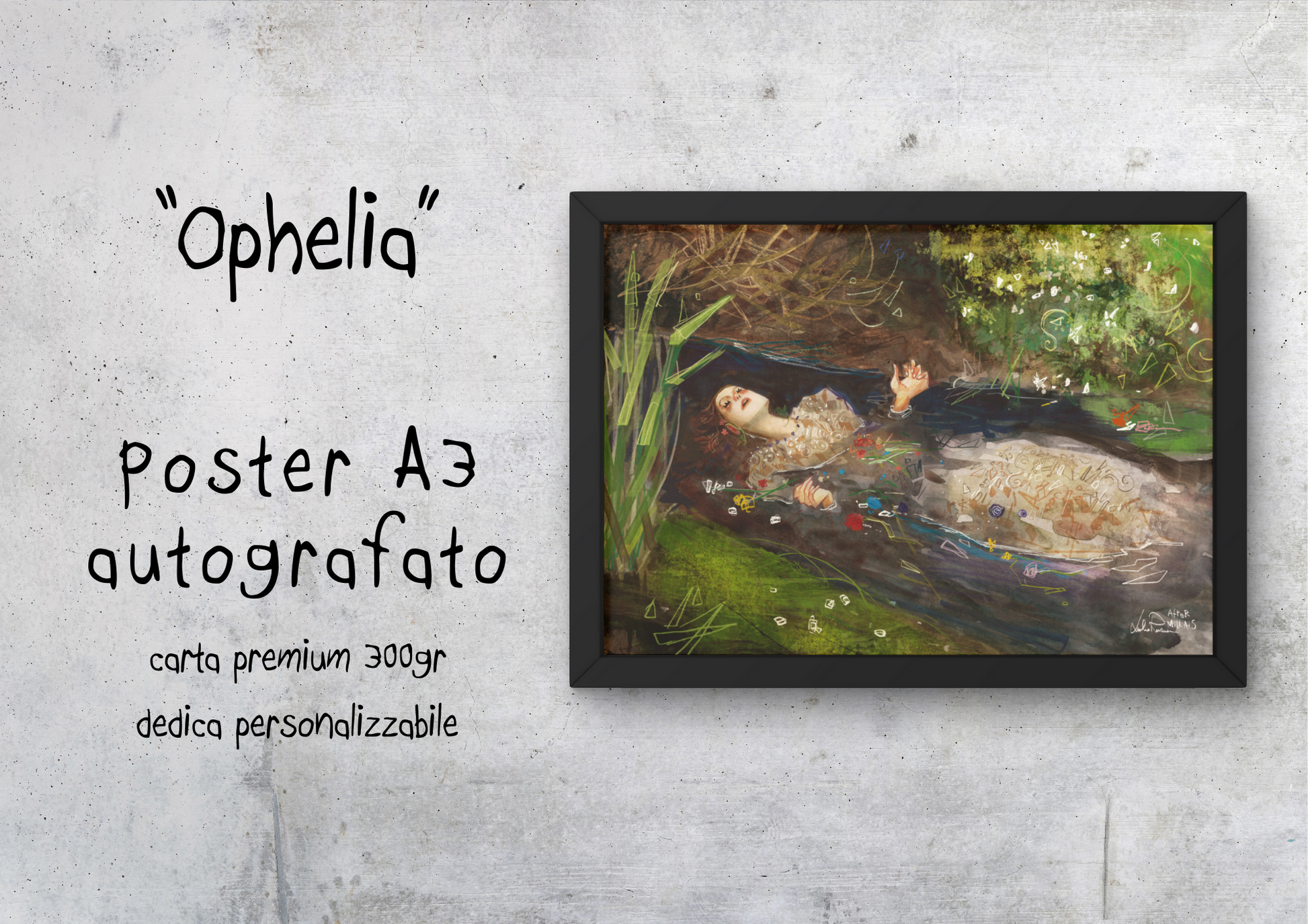 Una riproduzione in stampa su carta del famoso quadro di Millais "Ophelia" rifatta dall'artista e fumettista Giulio Rincione. 