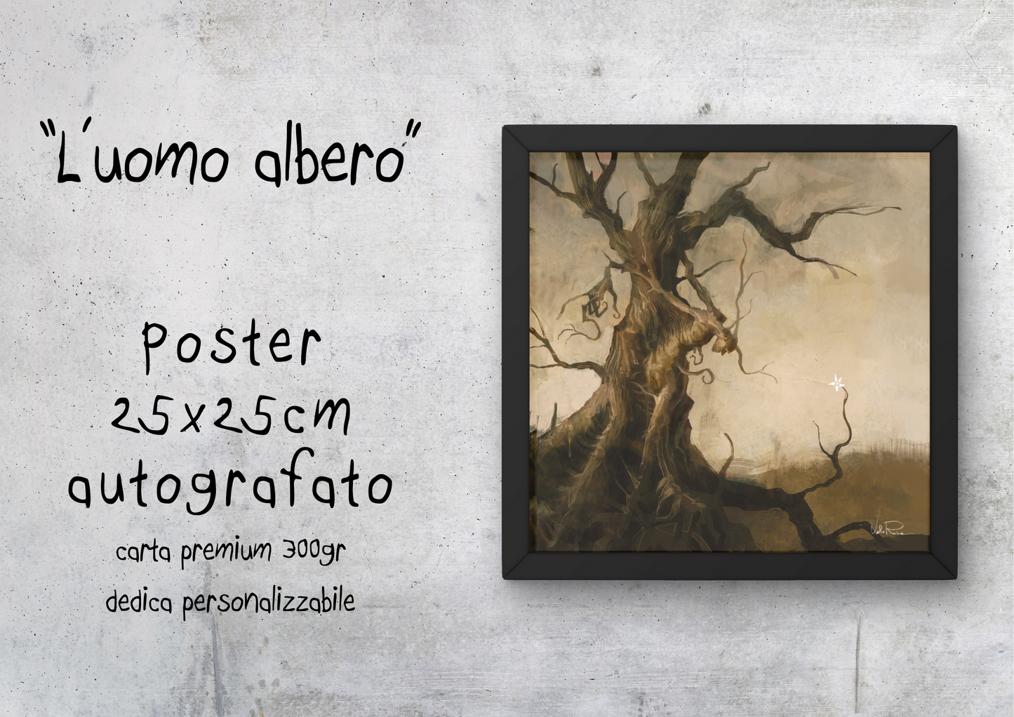 "L'uomo albero" - Poster autografato 25x25cm